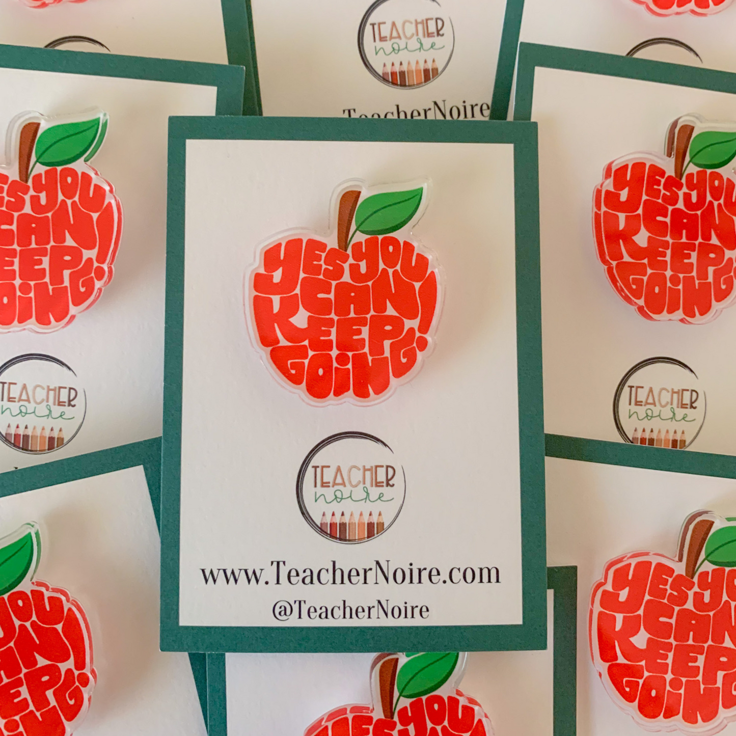 Teacher Pin- Yes You Can, Keep Going