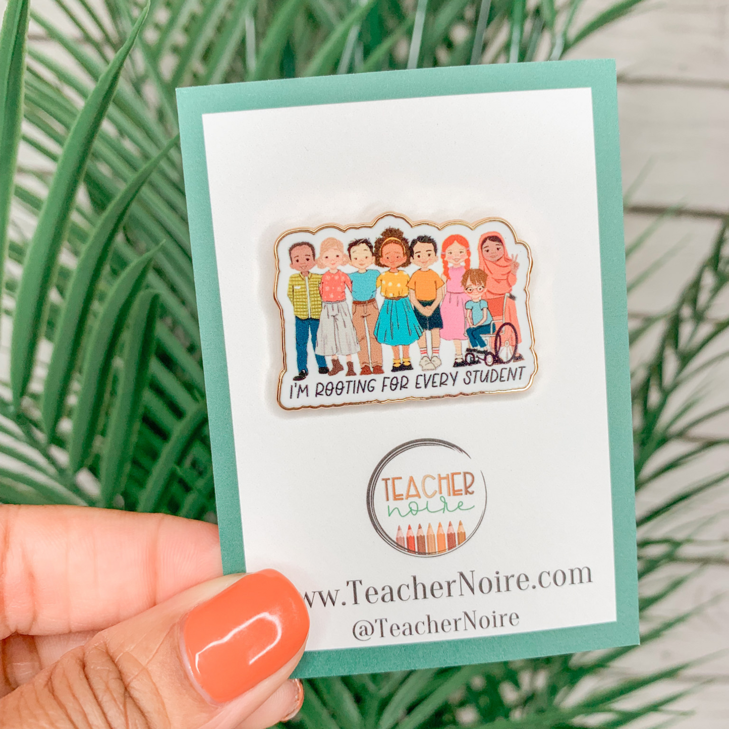 Teacher Enamel Pin-I'm Rooting for Every Student 2.0 Teacher Enamel Pin