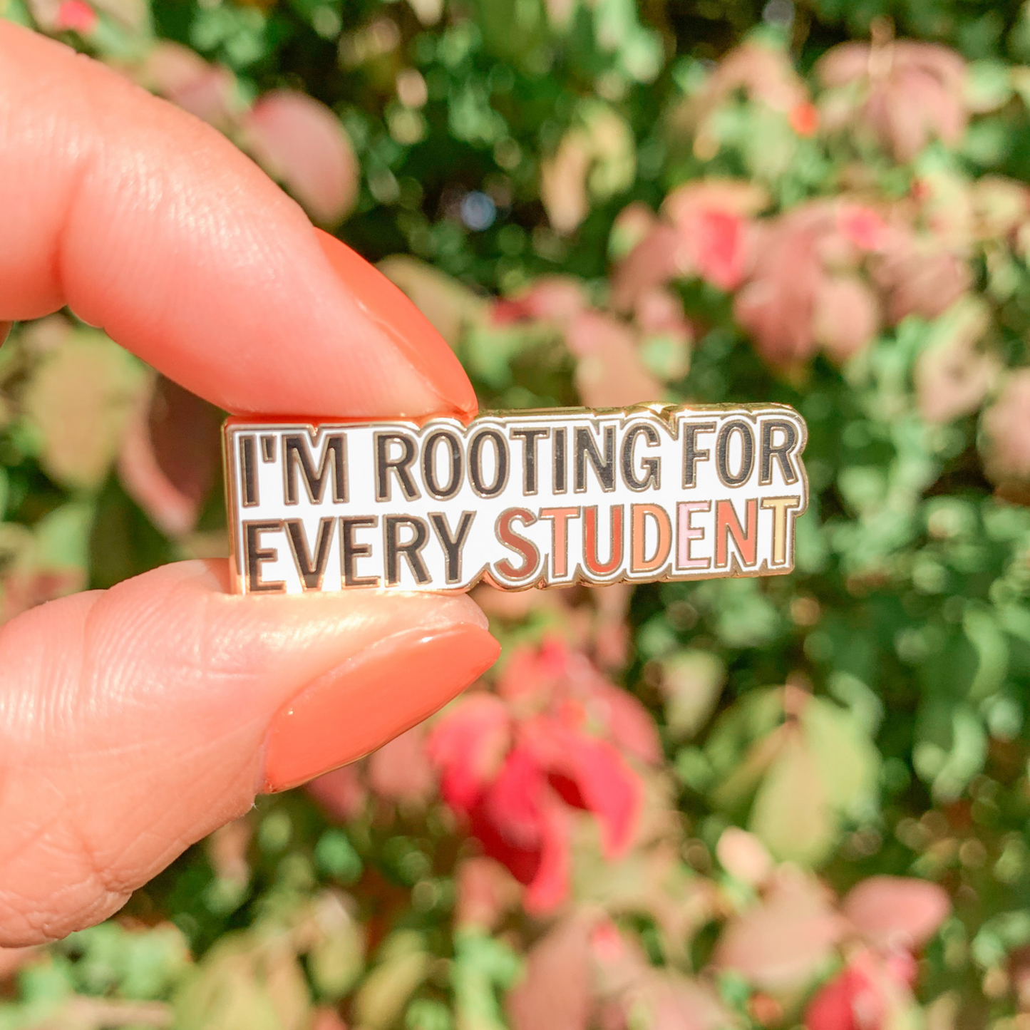 Teacher Enamel Pin-I'm Rooting for Every Student Enamel Pin