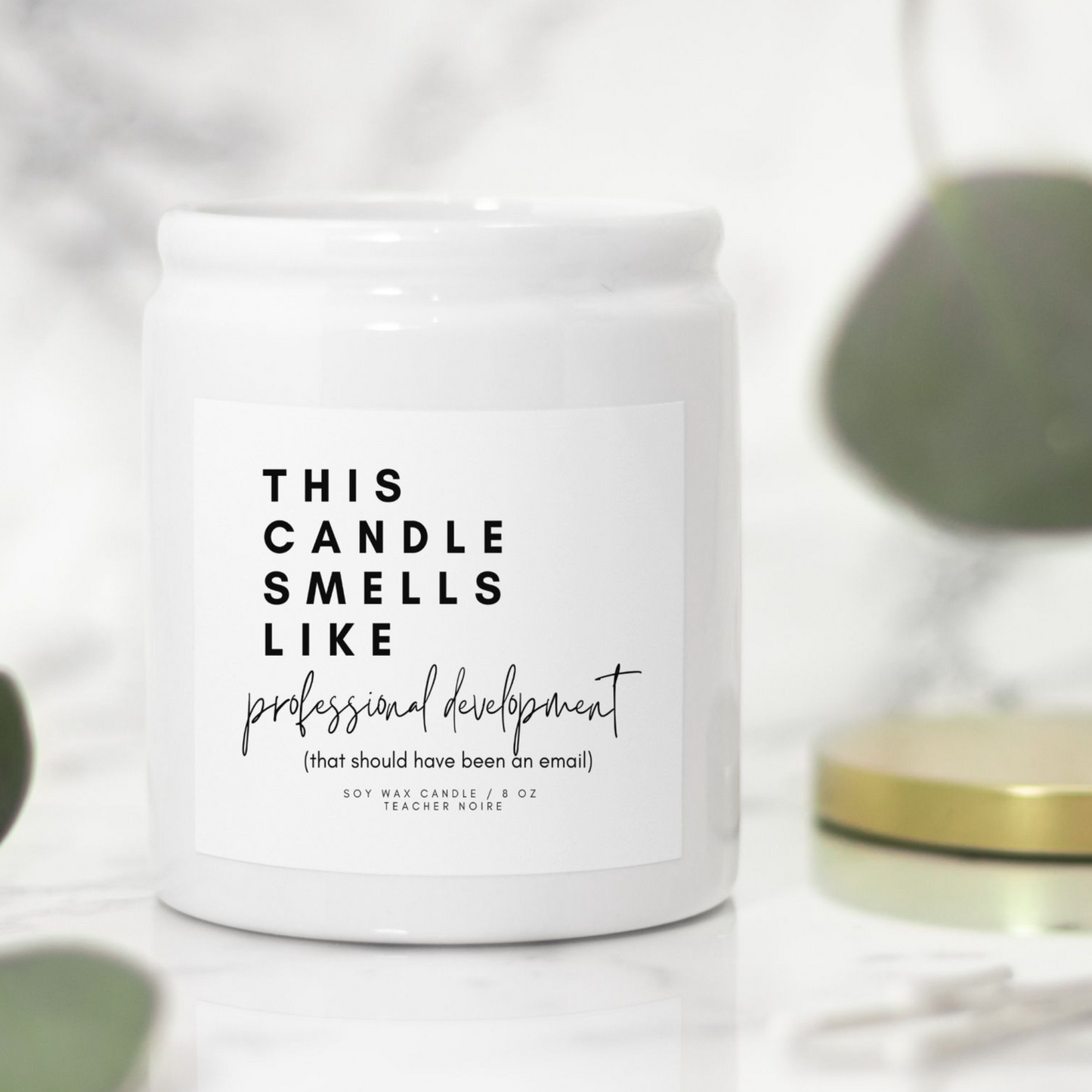 Professional Development ( This Should Have Been an Email) Candle