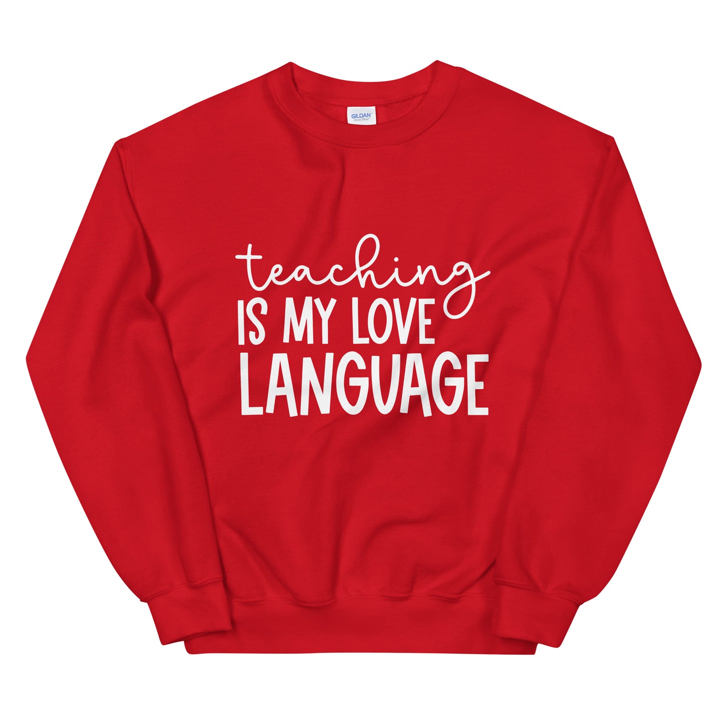 Valentine's Day Teacher Sweater-Teaching is My Love Language