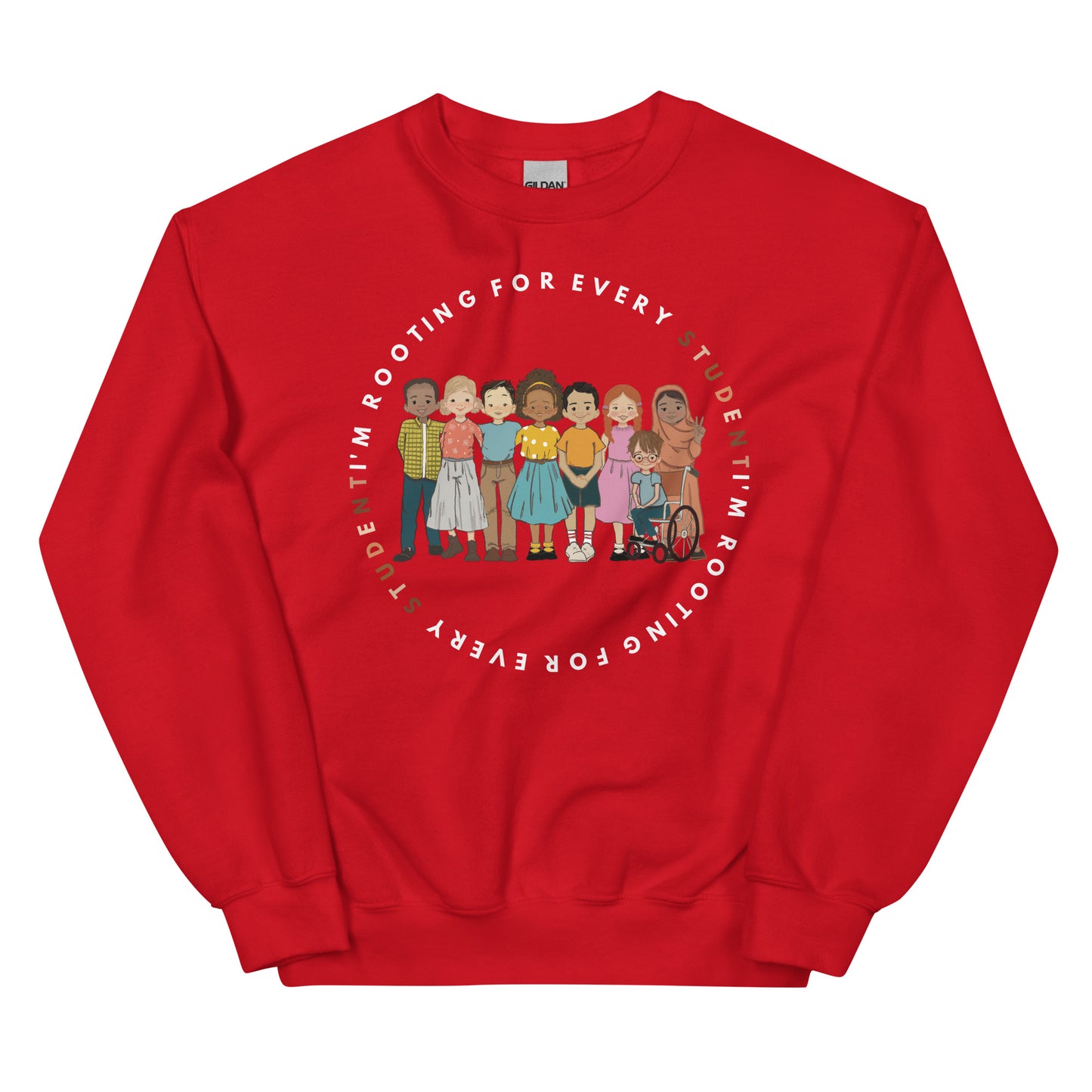 I'm Rooting for Every Student Diversity Sweatshirt