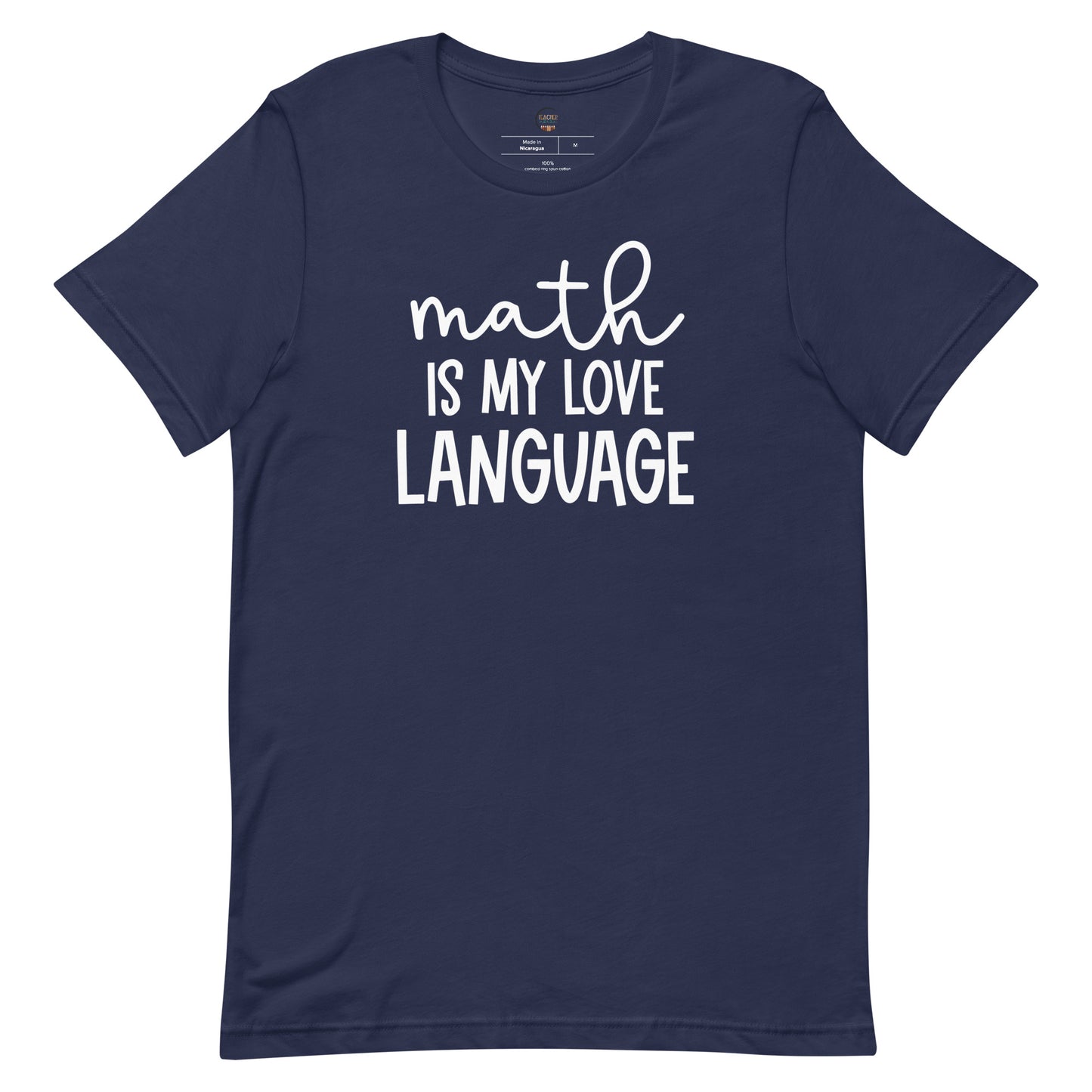 Math is my Love Language | Math Teacher Tshirt