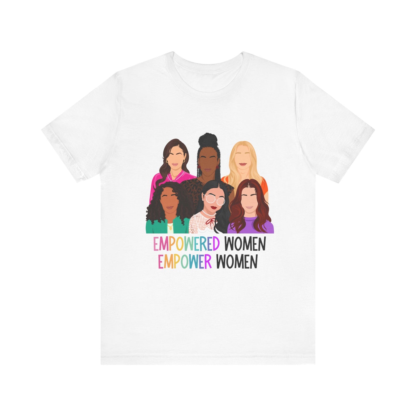 Empowered Women Tshirt