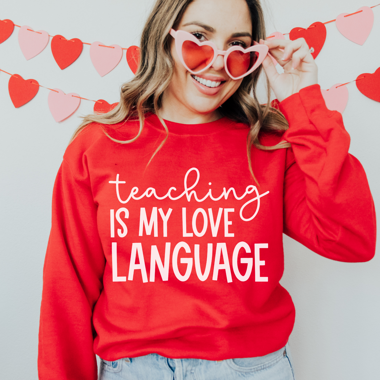 Valentine's Day Teacher Sweater-Teaching is My Love Language