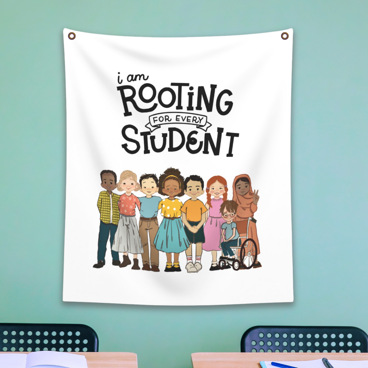 Classroom Decor- Tapestry I'm Rooting for Every Student