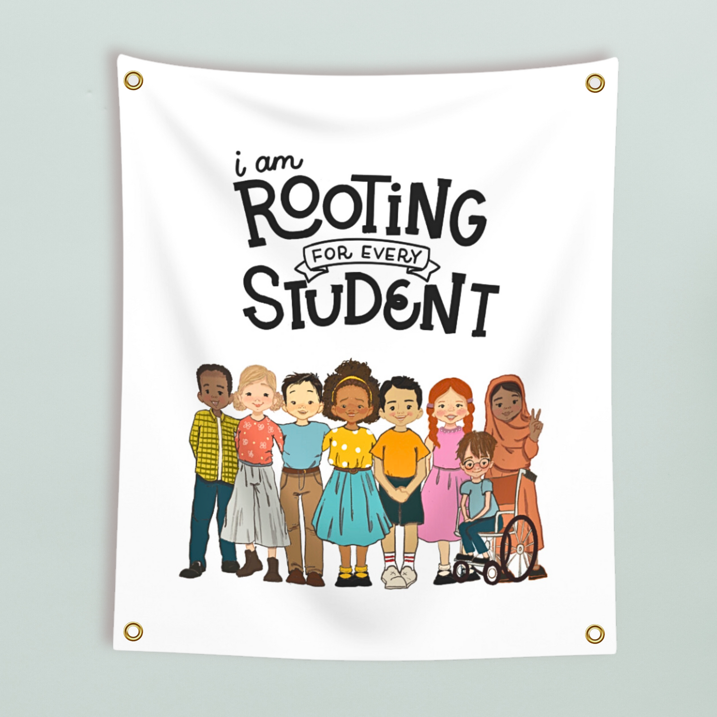 Classroom Decor- Tapestry I'm Rooting for Every Student