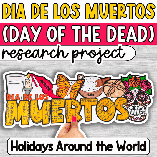 Día de los Muertos (Day of the Dead) Research Project
