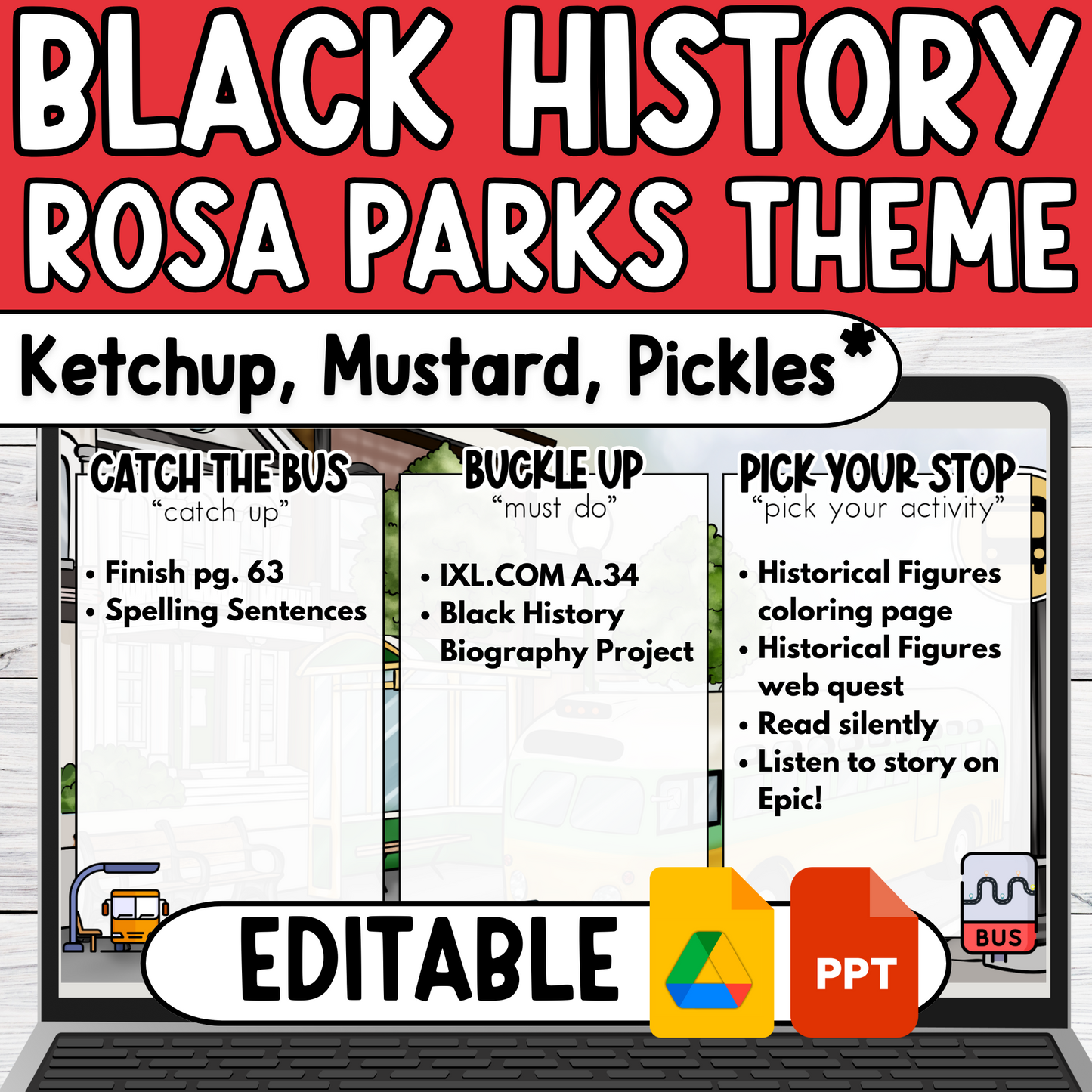 Ketchup, Mustard, Pickles- Rosa Parks Theme