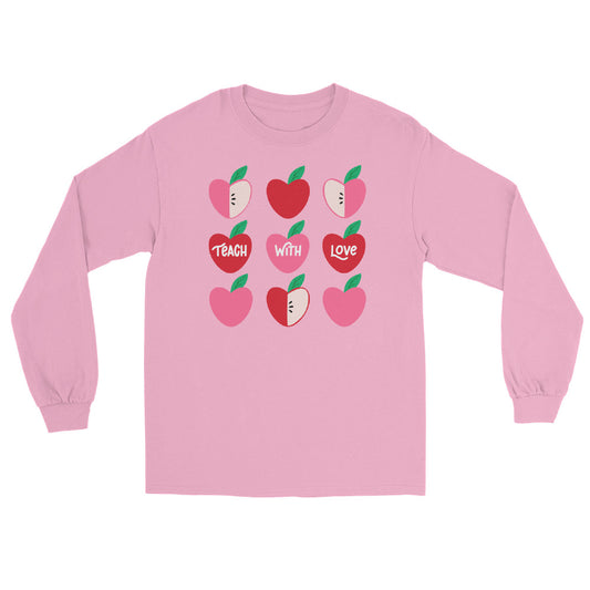 Teach with Love Long Sleeve Shirt