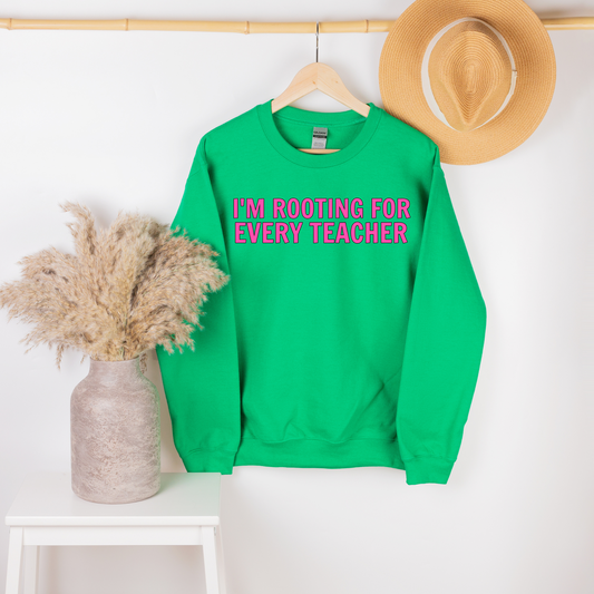 I'm Rooting for Every Teacher Crewneck