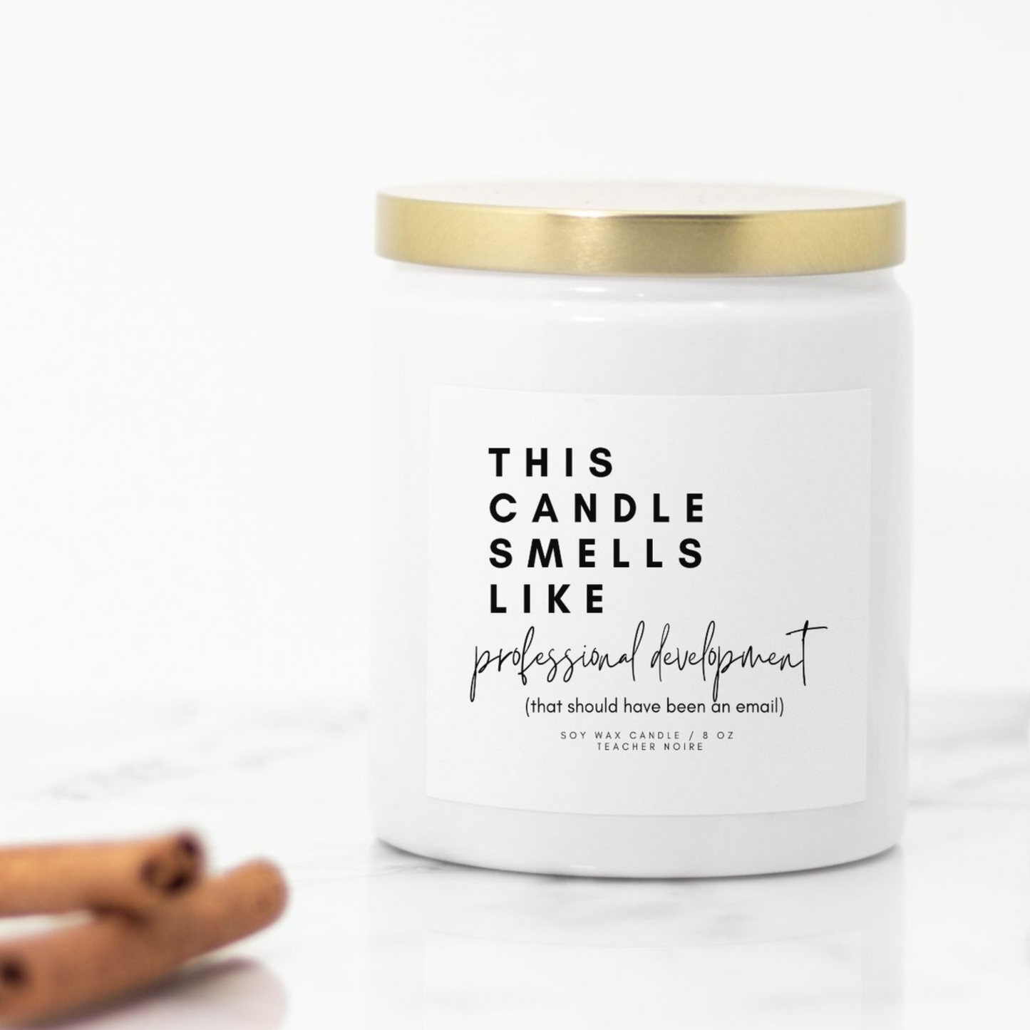 Professional Development ( This Should Have Been an Email) Candle
