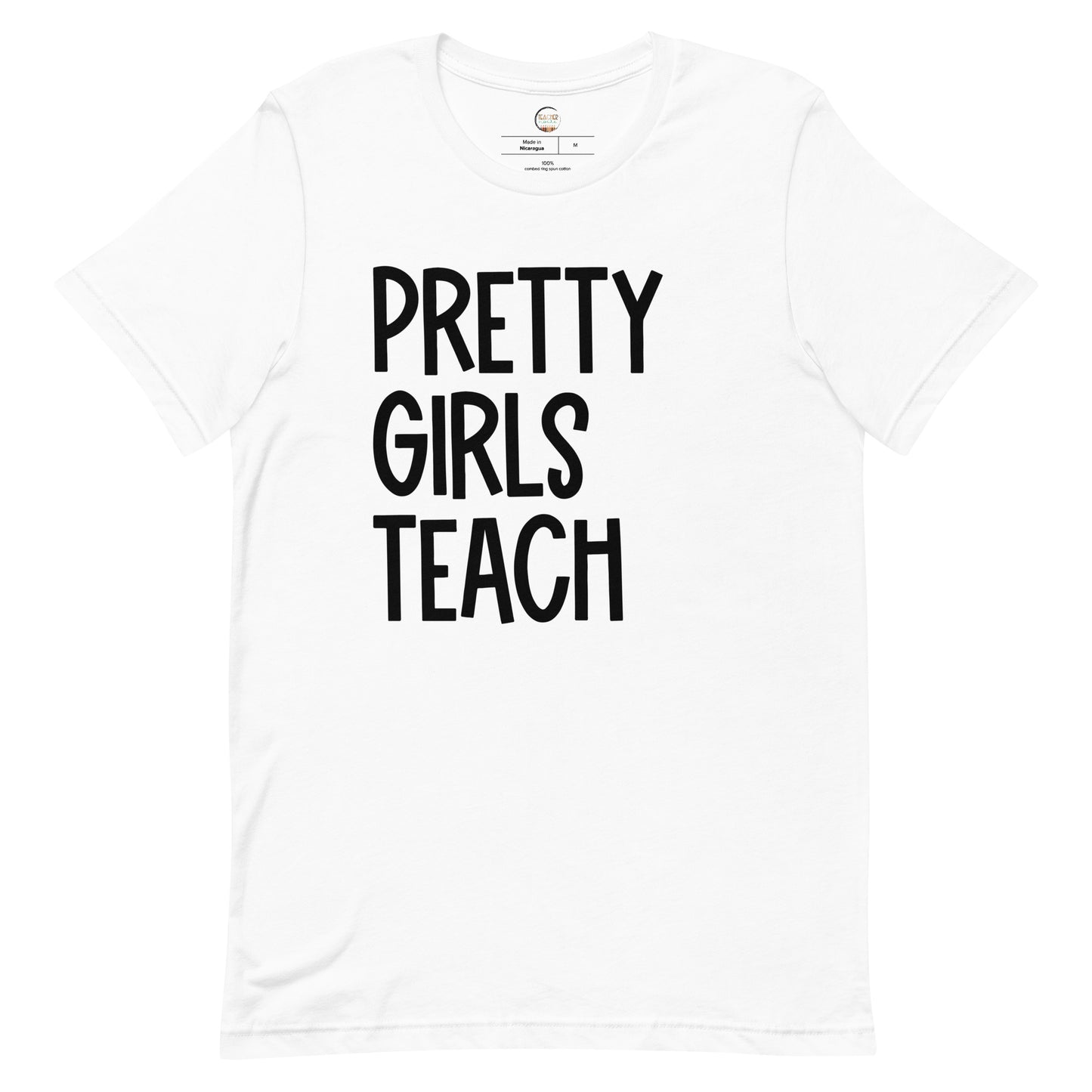 Pretty Girls Teach Teacher Tee